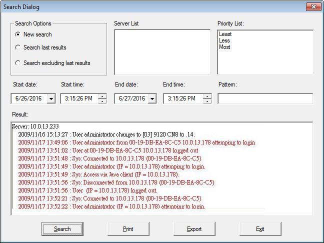 13 장. 로그서버 이필드에대한설명은아래테이블에있습니다. New search 아이템 설명 검색방식 3 개의라디오버튼중의하나입니다. 이것을선택하면, 선택된장치의 데이터베이스안에모든이벤트에서검색이수행됩니다. Search last reslts 지난검색결과의이벤트에서수행된 2 번째검색입니다.