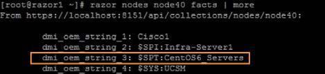 14. razor nodes node40 facts more 명령어출력화면으로스크롤을올리면 dmi_oem_string_3 의 Value 가 CentOS6_Servers 이고 centos6 tag 는해당노드로할당됨을알수있습니다. 15.