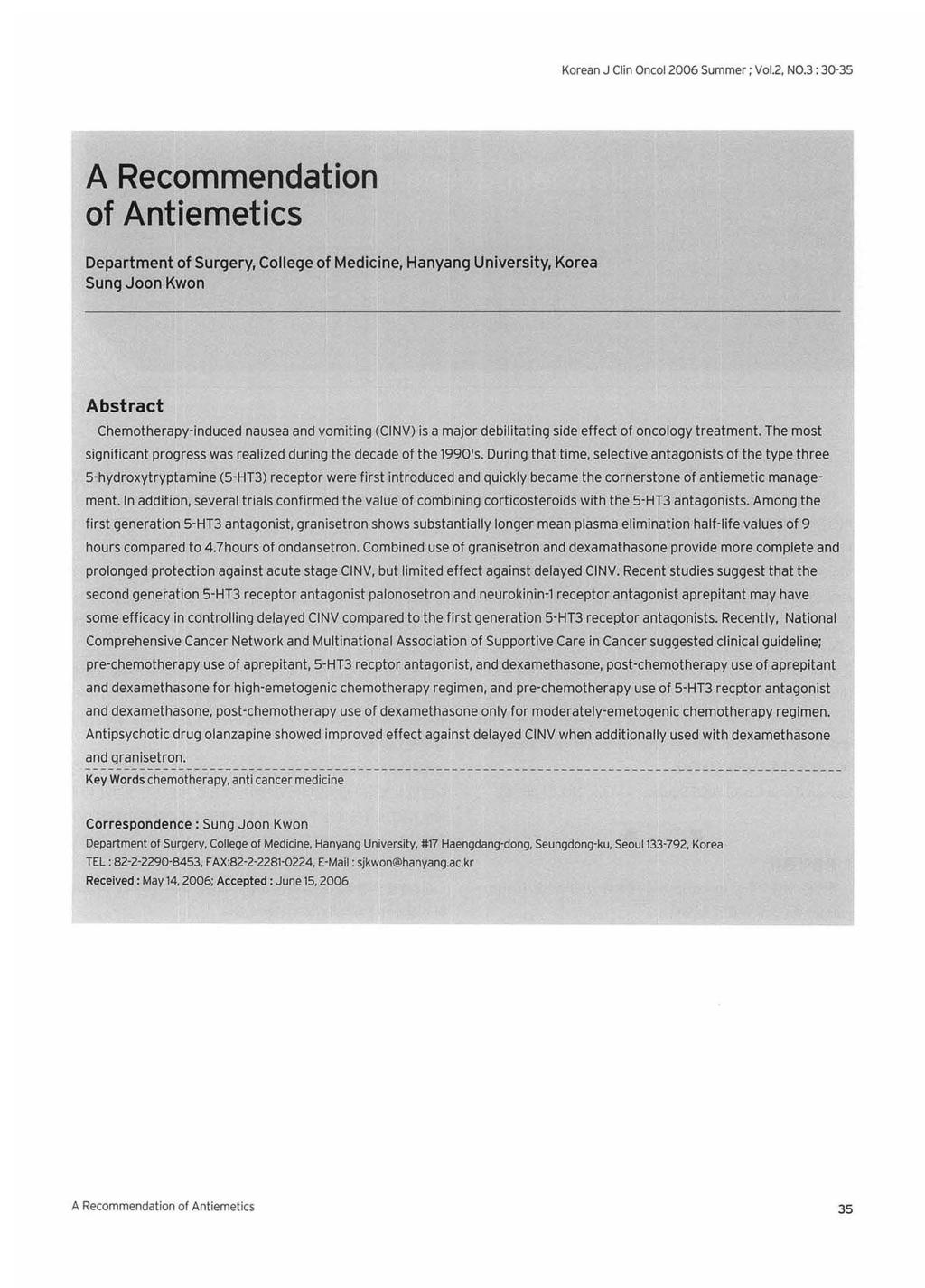 Korean J Clin Oncol 2006 Summer ; VOI.2, NO.3 : 30-35 A ReC0'mm.endation ofa.nti'eríle1t ics Dep~rtment áf Surgery, <i:èll'ege 0f Medicine~!;ianya.