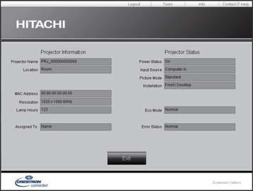 3. 웹제어 3.2 Crestron e-control ( 계속 ) 3.2.3 Info 윈도 1 2 프로젝터의현재설정과상태를표시합니다. [Exit] 버튼을누르면 Main 윈도돌아갑니다. 1 Projector Information 항목 설명 Projector Name 프로젝터이름설정을보여줍니다. Location 프로젝터의장소이름을표시합니다.