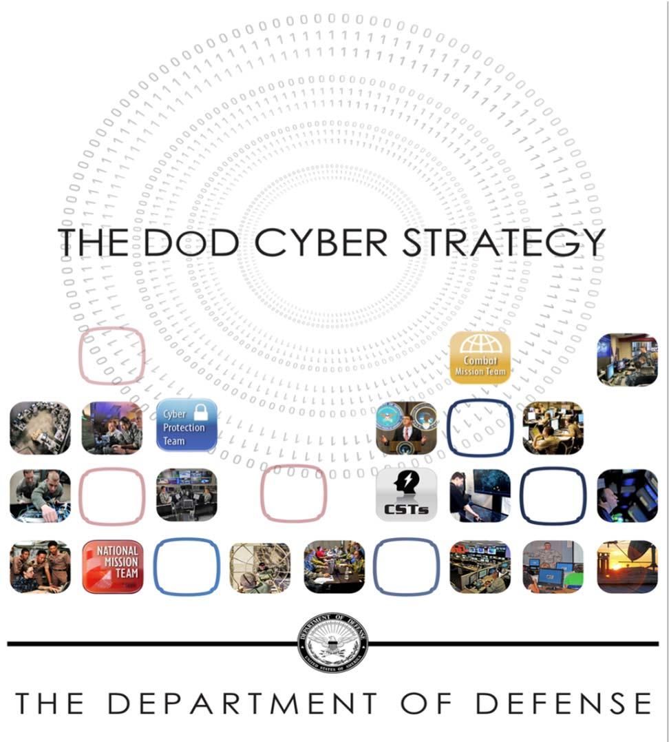 오바마정부사이버보안정책평가 전략 : 국방사이버전략 2015 년 4 월, DoD 는사이버위협의증가에따라대응강화를위해기존전략에서적극적으로기조를변경한 The DoD Cyber Strategy 를발표 US DoD Cyber Strategy 개요 2015 년 4 월, 미 DoD 는기존의전략에서더욱적극적인기조로변경된사이버전략서