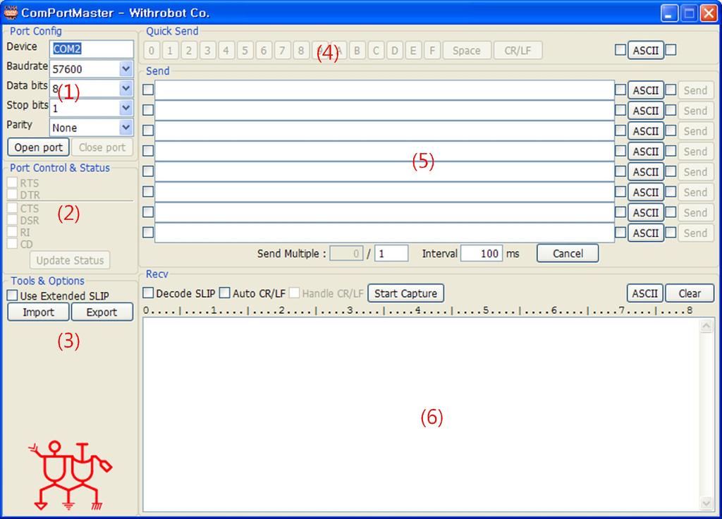 인터페이스구성 그림 3 ComPortMaster 실행화면 ComPortMaster 의인터페이스구성은위그림과같습니다. 각각의부분에번호를붙여 번호순서대로설명합니다. (1) 포트설정 Port Config 라고이름붙여진부분은 PC 측 COM 포트를설정하는부분입니다.