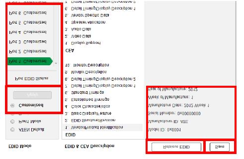 커스텀모드 커스텀모드를사용하여자동으로입력소스포트에연결된모니터 / 디스플레이의 EDID 설정을 받고저장합니다.