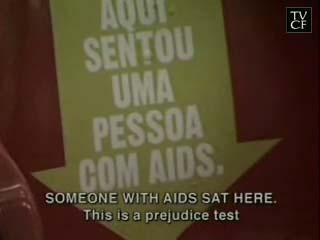 광고의주요내용은다음과같음 - AIDS 환자가여기에앉았었다 라는문구가붙은의자에사람들의보이는반응을통해