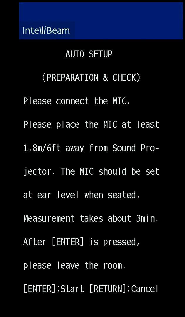 1 2 3 4 5 6 AUTO SETUP(IntelliBeam) 사용 본기기에 IntelliBeam 마이크를연결하면아래화면이표시됩니다. 측정시출력되는테스트톤이시끄럽습니다. 청력이손상될수있으므로주변에어린이가없고리스닝룸에어린이가들어올가능성이없을경우 AUTO SETUP 을수행하십시오. 리스닝룸에커튼이있는경우아래의절차를따를것을권장합니다. 1.
