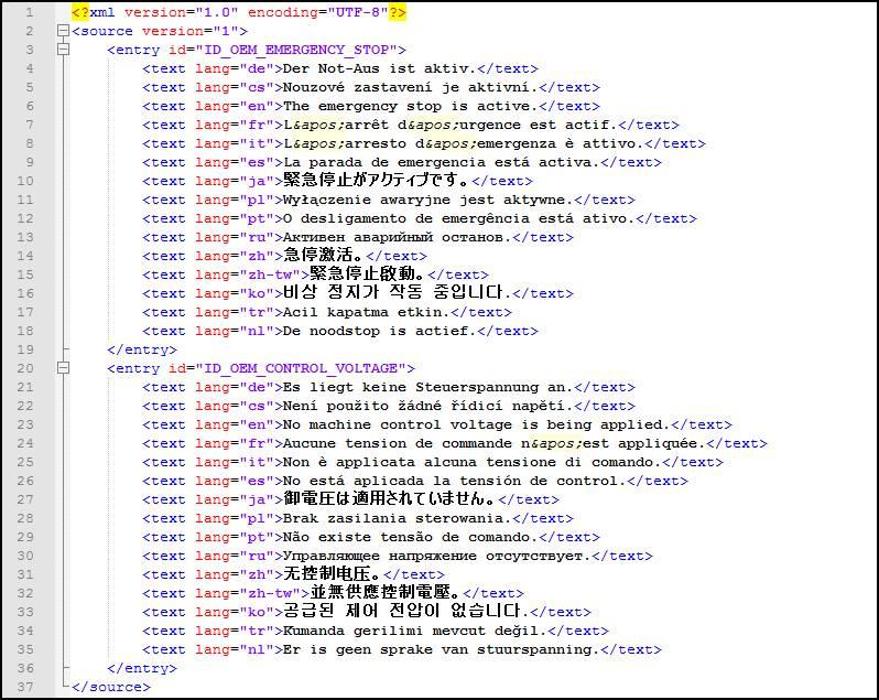 7 시운전 OEM 영역 7.4.3 Text database 생성 제품의 화면에서 여러 작업 프로세스에 대한 구체적 메시지를 표시할 수 있습니다. 그렇게 하려면 컴퓨터에서 "*.xml" 텍스트 데이터베이스 파일을 생성합니다.