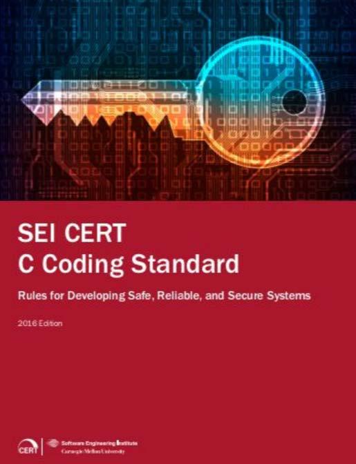 MISRA-C 발전 MISRA-C SW 안전성중심에서 SW 안전성, 보안성중심으로변화하는중 SEI CERT C Coding Standard 초기에는 SEI CERT C Secure Coding 으로시작 SW 보안성중심에서