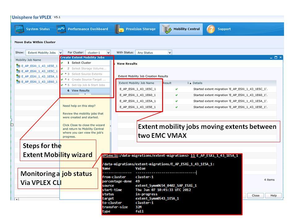 그림 16 은 Unisphere for VPLEX 의익스텐트이동성마법사를통한여러익스텐트 이동성작업생성을나타냅니다. 또한실행되는작업및작업상태를나타냅니다. 그림 16. 익스텐트이동성작업생성및모니터링 이솔루션의데이터이동성이솔루션은기존의 VPLEX Metro 인프라스트럭처를활용합니다.