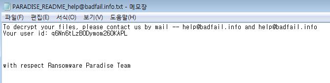 03 악성코드분석보고 [ 그림 7] PARDISE_README_help@badfail.info.txt 내용 2.4 파일암호화 다음과같은문자열을가진경로와파일에대해서는암호화를진행하지않는다. 특히브라우저관련파일은암호화 하지않음으로써, 복호화를위해공격자와메일로접촉할수있는최소한의환경을유지하기위함으로보인다.