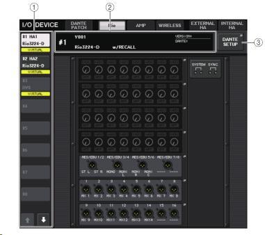 I/O 디바이스화면 (Rio 페이지 ) HA 표시 I/O 디바이스의 HA 설정을표시합니다. 화면을누르면, HA 를상세히설정하는 I/O DEVICE HA 화면이표시됩니다. ⓸ 아날로그 GAIN 노브아날로그게인의설정값을표시합니다. 이화면은단지표시뿐이며값을변경할수는없습니다. 5 +48V 인디케이터포트마다의 +48V 팬텀전원의온 / 오프상태를표시합니다.