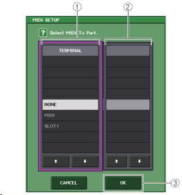 MIDI SETUP 화면 ( 포트선택용 ) MIDI 메시지를송수신할포트를선택합니다. 이화면은 PORT/CH 필드에있는송신 (Tx) 또는수신 (Rx) 의포트선택버튼을누르면표시됩니다. MIDI SETUP 화면 ( 채널선택용 ) MIDI 메시지를송수신할채널을선택합니다. 이화면은 PORT/CH 필드의채널선택버튼을누르면표시됩니다.