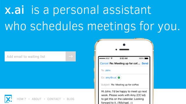 주간기술동향 2016. 3. 2. 최신 ICT 이슈 인공지능기반미팅일정조율개인비서서비스 x.ai * 인공지능기능이발전하며개인비서서비스도업그레이드되고있는데, 이메일기반의일정조율비서서비스인 엑스. 에이아이 (x.ai) 는사용자를대신하여상대방과메일을주고받으면서미팅일정을잡아주며, 특히비즈니스사용자들에게많은관심을받고있음 샌프란시스코에서개최된인공지능관련컨퍼런스 RE.