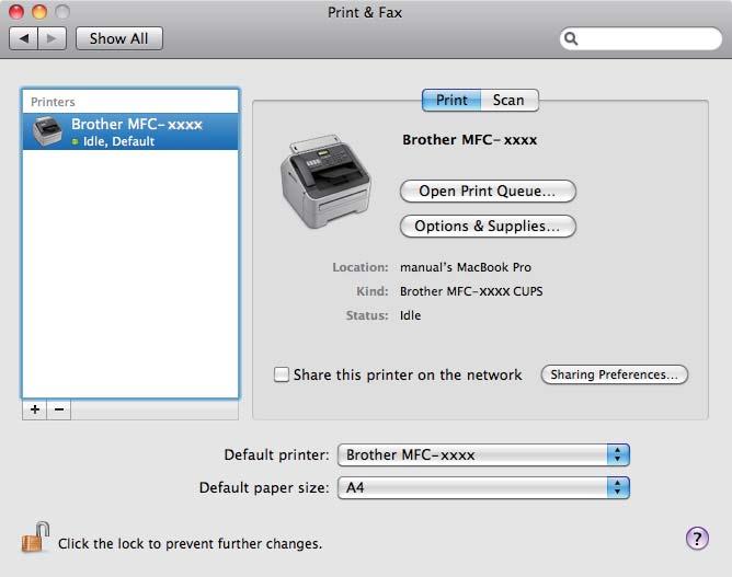 7 인쇄및팩스또는인쇄및스캔에서제품선택 7 a Brother 제품을 USB 케이블을사용하여 Macintosh 에연결합니다.