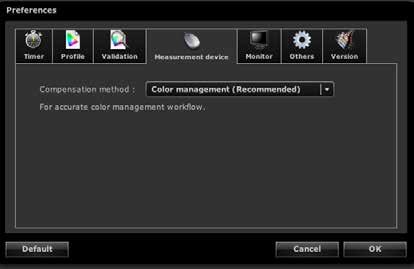 Chapter 10 모니터조정커스터마이징하기 10-1. 측정장치설정하기 측정장치의보정방법을설정할수있습니다. Preferences 에서방법을설정합니다. 1. 메인창을엽니다 2. Preferences 를클릭합니다 Preferences 대화상자가나타납니다. 3. 툴바를 Measurement Device 를클릭합니다 4.