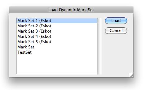 로드 대화상자에 Esko 기본 마크 세트와, Dynamic Mark 기본 설정에서 정의된 위치에 저장된 마크 세 트가 표시됩니다. Esko 마크 세트 페이지의 218 및 다음을 참조하십시오: Dynamic Marks 기본 설정 페이지의 218 주의: 마크 세트는 일반.