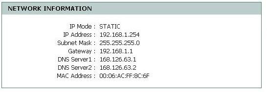 NETWORK INFORMATION - IP Mode : AP가사용중인 IP 모드를나타냅니다. ( 고정IP 또는 DHCP) - IP Address : AP에설정된 LAN IP를나타냅니다.