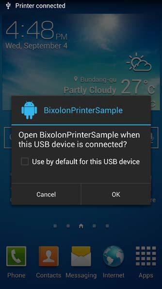 3) USB Label Printer SDK for Android 1. Android 장치는 OS 버전 3.1 이상부터 USB 주변장치연결이가능합니다. 2. Android 장치에 빅솔론의특정드라이버나프린터소프트웨어가설치되어있을필요는없습니다. 3. 필요한 USB 케이블은스마트폰이나태블릿에따라달라질수있습니다.