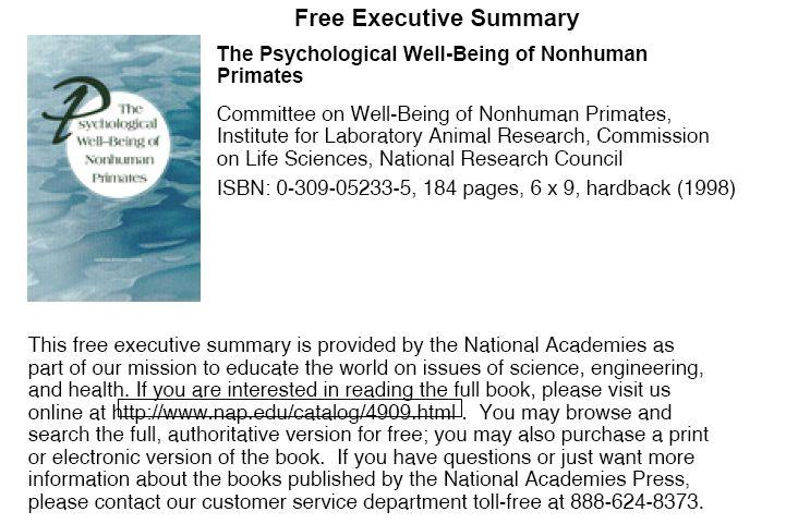 Well-being of Nonhuman Primates를포함하는많은유용한발행물을 ILAR로부터입수할수있다.