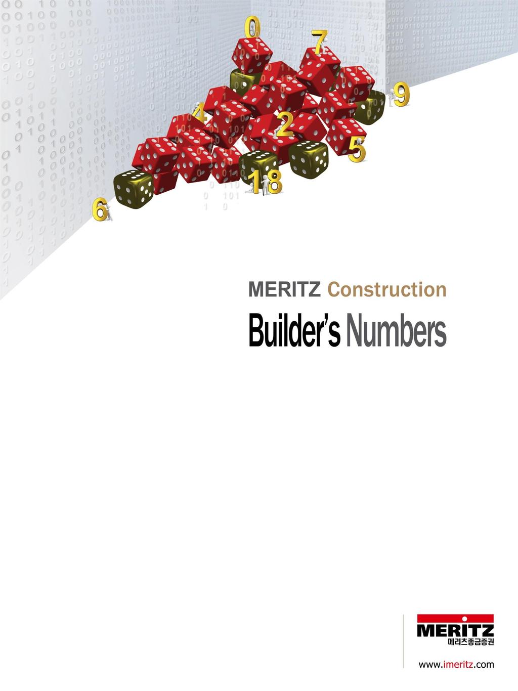 218. 5. 4 ( 금 ) 건설건자재 / 부동산 Analsyt 박형렬 2.698-6695 hr.park@meritz.co.k Price & News Construction Cycle Earnings Change Appendix 동자료는작성일현재사전고지와관련한사항이없습니다.