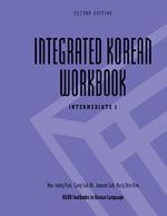 . Workbook (required): Integrated Korean Workbook: Intermediate 1, Second Edition, by Mee-Jeong Park, Sang-Suk Oh, Joowon