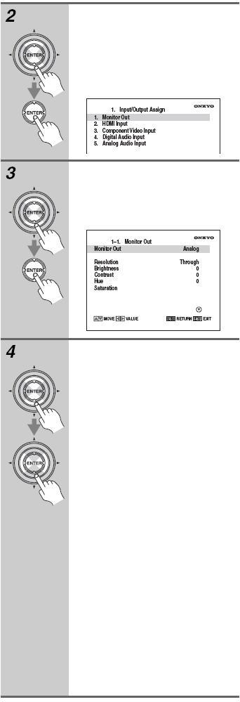 기본설정 계속 모니터출력설정 상하 [ ]/[ ] 버튼을사용하여 1.Input/ Output Assign을선택하고, [ENTER] 버튼을누릅니다. 입출력어사인메뉴가나타납니다. 상하 [ ]/[ ] 버튼을사용하여 1.Monitor Out을선택하고, [ENTER] 버튼을누릅니다. 모니터출력메뉴가나타납니다.