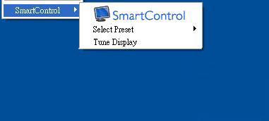 SmartControl Lite About ( 소개 ) 화면이디스플레이되도록선택한경우. Select Preset ( 사전설정선택 ) 즉시사용하도록저장된사전설정의계층메뉴를제공합니다. 체크표시는현재선택된사전설정을표시합니다.