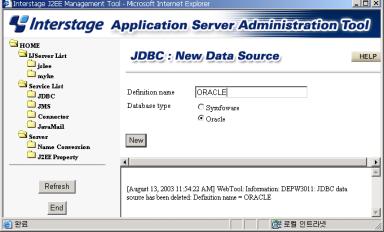 (4) Data Source JDBC, Data Source ( : ORACLE ) New DB Create DB bindings Data Source JNDI Thin/Oci URL port ORACLE SID <Connection Pool Type > * Pool connections