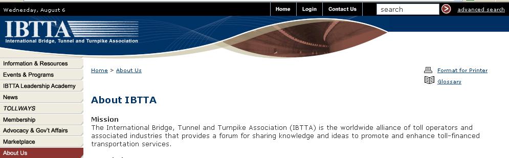 제 3 장해외사례연구 제 1 절 IBTTA(International Bridge, Tunnel and Turnpike Association) 유료교통시설에대한가장대표적인국제기구는유료교통시설운영자와 산업가들의조직한 IBTTA(International Bridge, Tunnel and Turnpike Association) 라할수있음.