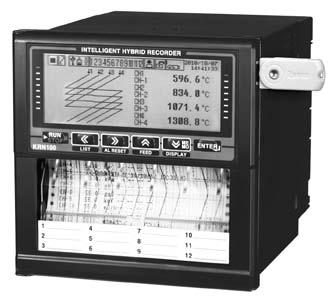 특 징 페이퍼기록계와페이퍼리스기록계의기능통합 기록지소진시에도내부메모리에저장된데이터로인쇄가능 ( 데이터로거기능 ) USB, RS485, Ethernet 통신을통한내부파라미터설정및모니터링 그래픽 LCD 채용으로높은시인성과설정편의성제공 25ms의고속샘플링, 240mm/H의고속기록가능 100mm 페이퍼기록 (6가지기록색상지정가능 ) 내부메모리및외부 USB