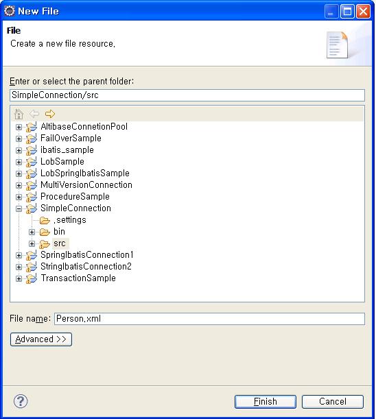SqlMap 파일작성 Person 테이블의 CRUD SQL 구문과 mapping 되는메소드들을정의한 SqlMap 파일을작성한다.(Person.xml) 1. SimpleConnection 프로젝트 src 디렉토리에서마우스오른쪽버튼클릭하여 New File 을클릭한다. 2. File name: 에 Person.xml 을작성한다. 다음의내용을 Person.