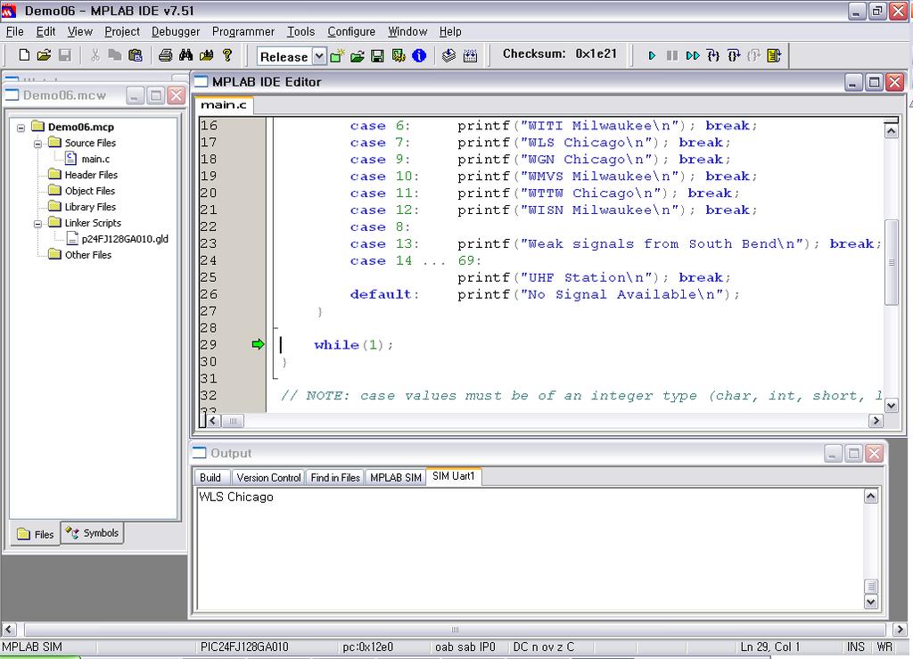 Chapter 2. 마이크로칩개발툴및 C 언어프로그래밍 : BUILD SUCCEEDED 확인 12. MPLAB SIM 실행 A. Menu Debugger Run (F9) 클릭 B. Output Window에서출력값확인 2.3.4.6 함수모든 C 프로그램은하나이상의함수들로구성되어있다. 가장흔히볼수있는프로그램의시작부분인 main() 함수를그예로들수있다.