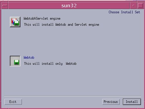 WebtoB 설치프로그램은 WebtoB Servlet Engine, WebtoB 두개의 Install Set 을가지고있으며, 한개의 Install Set 만을선택할수있다. 각 Install Set 의특성은다음과같다. 다른디렉토리로변경하기위해서는 Choose 버튼을눌러새로운디렉토리를선택한후 Select 버튼을누른다.