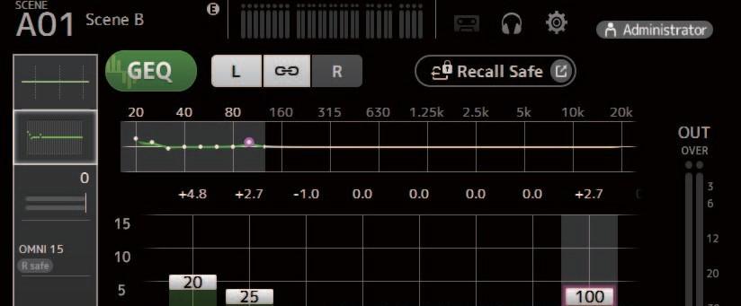 GEQ 화면 내부그래픽이퀄라이저 (GEQ) 를사용하여 AUX 1-8 및 STEREO 채널신호를처리할수있습니다. GEQ 는모노, 12 밴드 EQ 입니다. 각밴드는 1/3 옥타브폭이며 ± 15dB 의조절가능이득범위를가집니다. 31 개의대역을사용할수있습니다.