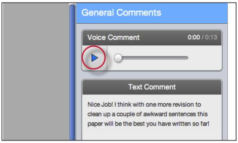 To listen to a voice comment, if an instructor has