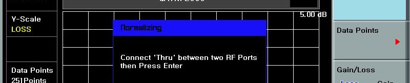 Cable & Antenna(Gain/Loss)-2 Calibration을선택하면 Thru를연결하라는메시지가나온다.