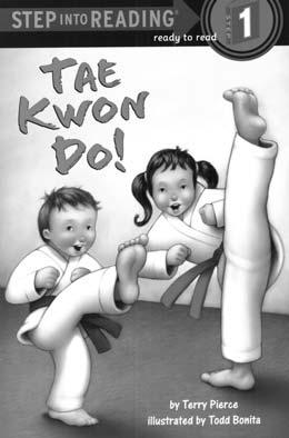 Level 1-3 Step into Reading Tae Kwon Do! Time: 100 mins Genre: Fiction Topic: 태권도 Theme: 태권도장에서의여러가지활동들표현하기 Eliciting Background Knowledge Let s see what s on the cover. Who are they?