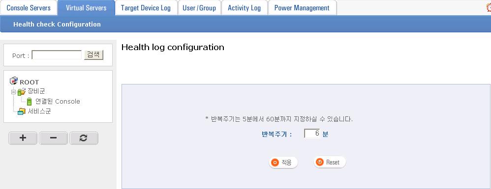 3.2 Virtual Servers Tap 메뉴 3.2.1 Health Check Configuration : Health Check 주기를설정합니다.