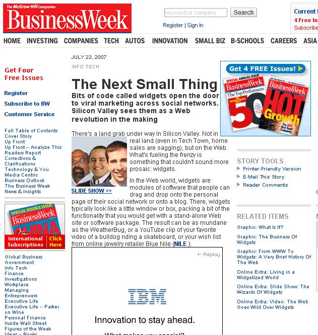 1.3. 왜지금, 위젯인가? 2007. 7. 23 BusinessWeek... Marc Andreessen has seen one Web epoch. He co-founded Netscape Communications Corp. (TWX),... Now he's convinced something similar is happening.