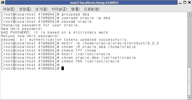 3. ORACLE 계정생성 8 ㅇ그룹, 계정생성및권한설정 # groupadd dba # useradd oracle -g dba # passwd oracle # mkdir -p /home/oracle/oracle/product/9.2.