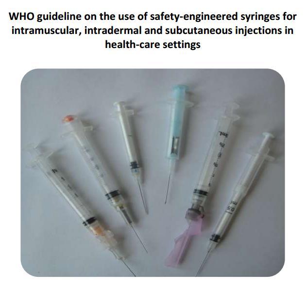3) WHO guideline on the use of safety-engineered syringes for intramuscular, intradermal and