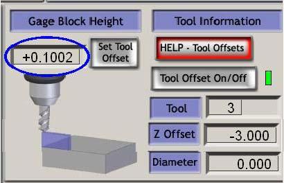 1002 슬립게이지가살짝고정되어있다고하자. 툴 DRO 에 3 을입력해 Tool # 를 #3 로만든다. Gage Boock Height 에 0.1002 를 DRO 에넣는다. Touch 를클릭하면 DRO 는 Z=0.1002 라고읽는다. 그림 7.10 슬립게이지-밀이 Z 옵셋에닿을때 즉컨트롤포인트가 0.