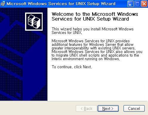 주의 - 컴퓨터 OS 에따라서 Microsoft Windows Services for UNIX 는설치및동작이되지않을수 있습니다. 1.