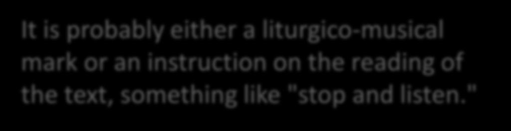 The meaning of the word is not known, though various interpretations are given below.