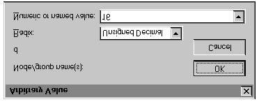 Arbitrary Value (Value menu) Arbitrary Value dialog box 3 Radix list