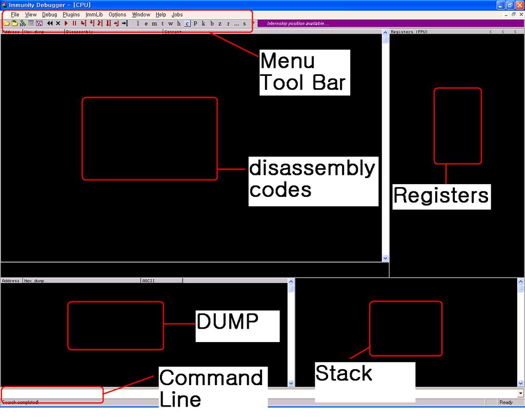 0x01. Immunity Debugger Immunity Debugger 는 Tool Bar 나작업영역등 Olly Debugger 와매우비슷한모양입니다. Immunity Debugger 는 Olly Debugger 처럼 GUI 기반이며 command line 을가지고있습니다. [ 그림 1-1.
