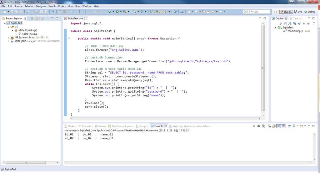 SQLite 프로그래밍예시 JAVA Ⅲ Java 프로그램을작성하고실행합니다.