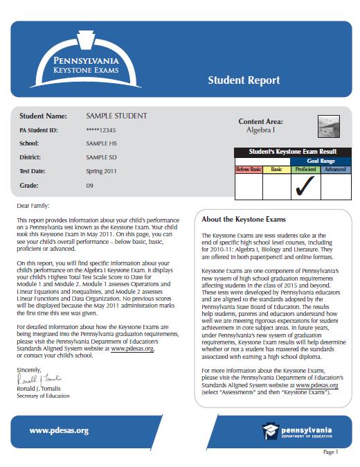 학생성적표읽기안내서 키스톤시험 (Keystone Exams) 은 2015 년이후학생들의고등학교졸업요건에대한펜실베이니아의새로운시스템요소중하나입니다. 학생들은 2010 2011 년에대수 1, 생물, 문학을시작으로특정한과목을마치면이시험을치르게됩니다. 학생성적표에는각 Keystone 시험에서학생이얻은성과가표시됩니다.