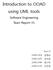 Introduction to OOAD using UML tools Software Engineering Team Report #1 Team 김영승 성두훈 원스타 조민경