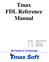 Tmax FDL Reference Manual : TMFR : Tmax 3.8 : Sep 20, 2003 : Sep 20, 2003