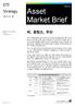 ETF Weekly Strategy Asset Market Brief 문남중 Cross Asset Strategist 비, 로망스, 우산 그리스구제금융협상에대한기대감으로주요국증시는상승세를보였다. 6